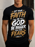 Faith bigger than Fears Tee